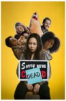 Sorry, We're Dead Movie Streaming Online