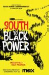 South to Black Power Movie Streaming Online