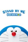 Stand by Me Doraemon Movie Streaming Online