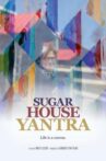 Sugar House Yantra Movie Streaming Online