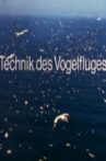 Technik des Vogelfluges Movie Streaming Online