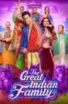 The Great Indian Family Movie Streaming Online
