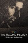 The Healing Melody: The Dr. Haris Gershom Story Movie Streaming Online