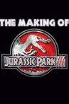 The Making Of  'Jurassic Park III' Movie Streaming Online