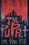 The Puppet in the Pie Movie Streaming Online
