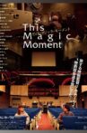 This Magic Moment Movie Streaming Online