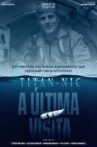 TITAN-NIC: A Última Visita Movie Streaming Online