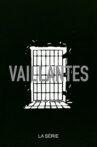 Vaillantes Movie Streaming Online