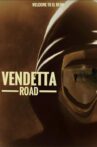 Vendetta Road Movie Streaming Online
