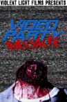 Video Party Massacre Movie Streaming Online