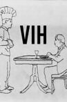 VIH Movie Streaming Online