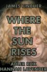 Where The Sun Rises Movie Streaming Online
