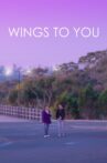 Wings to You Movie Streaming Online