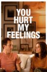 You Hurt My Feelings Movie Streaming Online