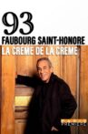 93, Faubourg Saint-Honoré : la crème de la crème Movie Streaming Online