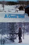 A Good Tree Movie Streaming Online