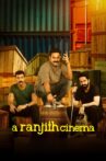 A Ranjith Cinema Movie Streaming Online