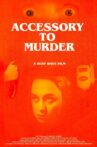 Accessory to Murder Movie Streaming Online