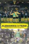 ALEMANNIA inTEAM - die Dokumentation Movie Streaming Online