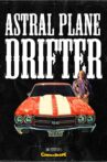 Astral Plane Drifter Movie Streaming Online