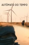 Autômato do Tempo Movie Streaming Online