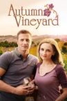 Autumn in the Vineyard Movie Streaming Online