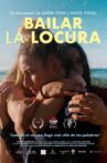 Bailar la locura Movie Streaming Online