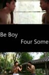 Be Boy Four Some Movie Streaming Online