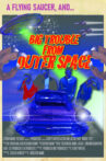 Big Trouble From Outer Space Movie Streaming Online