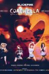 BLACKPINK: Coachella Music Festival Live Show Movie Streaming Online