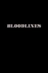 Bloodlines Movie Streaming Online
