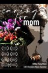 Caring For Mom Movie Streaming Online