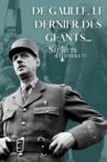 De Gaulle, le dernier des géants Movie Streaming Online