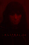 Degradation Movie Streaming Online