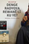 Denge Radyoya Rewanê Li Ku Ye? Movie Streaming Online