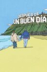 Después de un buen día Movie Streaming Online