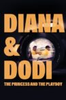 Diana & Dodi The Princess and The Playboy Movie Streaming Online