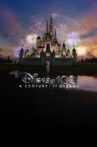 Disney 100: A Century of Dreams -- A Special Edition of 20/20 Movie Streaming Online