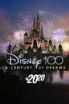 Disney 100: A Century of Dreams - A Special Edition of 20/20 Movie Streaming Online