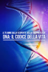 DNA - Il Codice della vita Movie Streaming Online