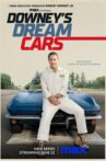 Downey's Dream Cars Movie Streaming Online