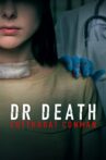 Dr. Death: Cutthroat Conman Movie Streaming Online
