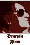 Dracula Flow: The Official Saga (1-4) Movie Streaming Online