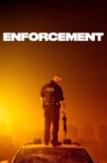 Enforcement Movie Streaming Online