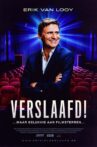 Erik Van Looy : Verslaafd! Movie Streaming Online
