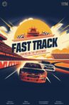 Fast Track: Taking on the Speedway Movie Streaming Online