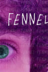 FENNEL Movie Streaming Online