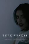 Forgiveness Movie Streaming Online