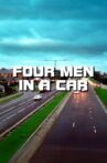 Four Men in a Car Movie Streaming Online