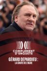 Gérard Depardieu : la chute de l'ogre Movie Streaming Online